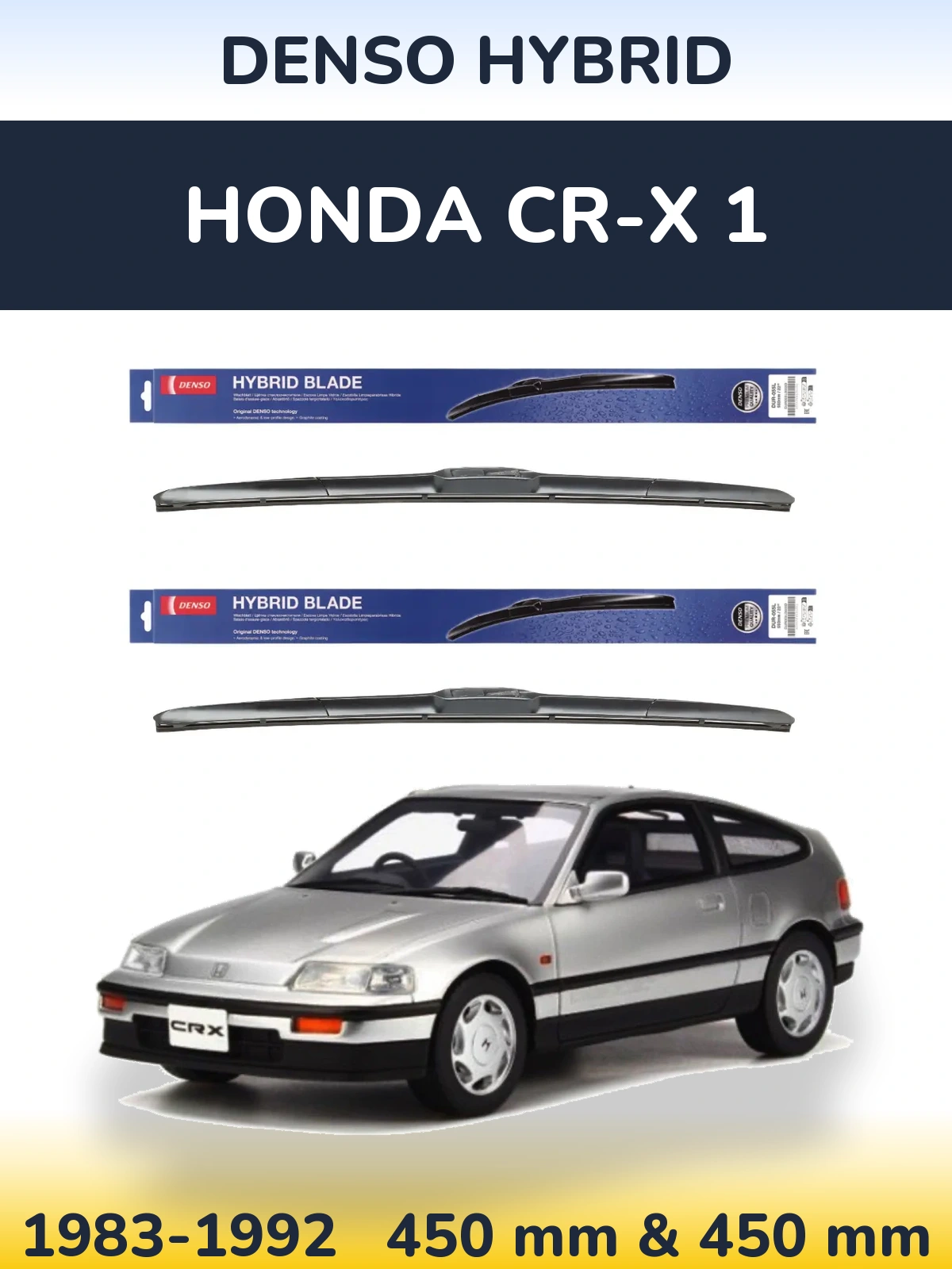 Front wiper blade set Denso Hybrid 450 & 450 mm for Honda CR-X 1 1983-1992