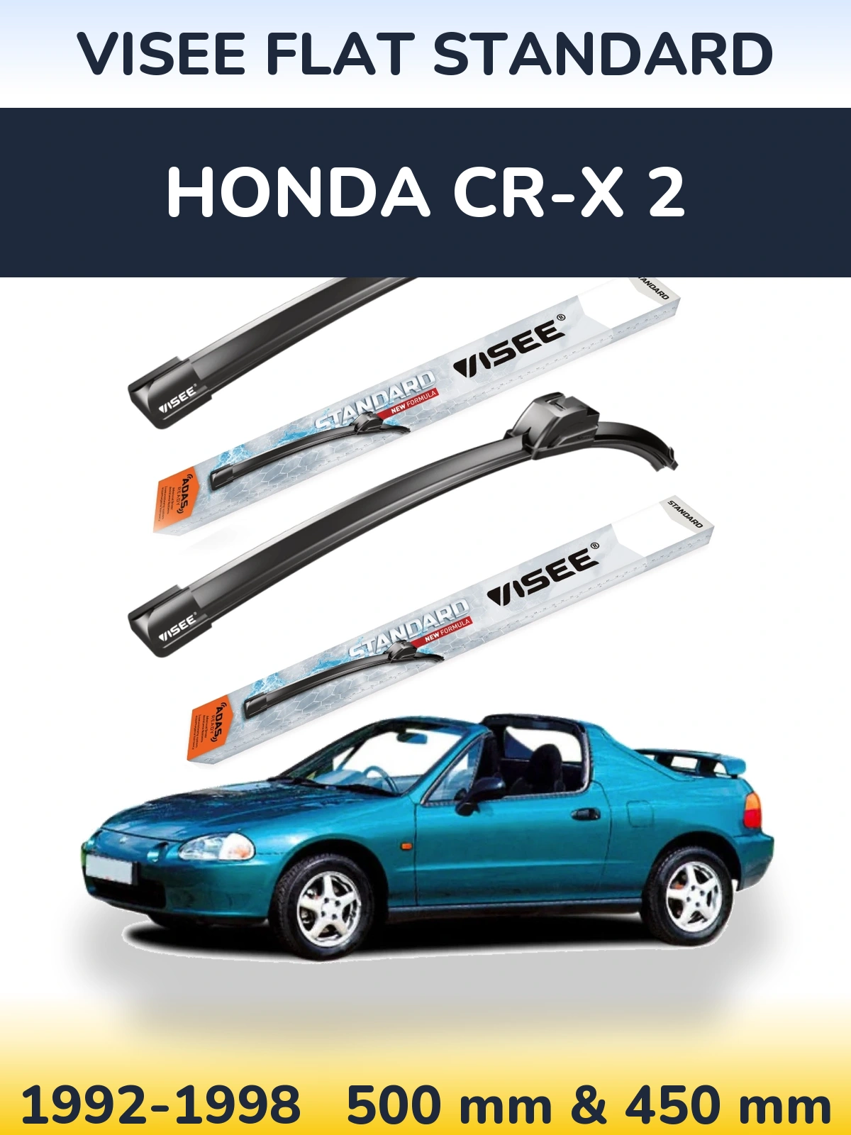 Komplet przednich wycieraczek VISEE FLAT STANDARD 500 & 450 mm do Honda CR-X 2 1992-1998