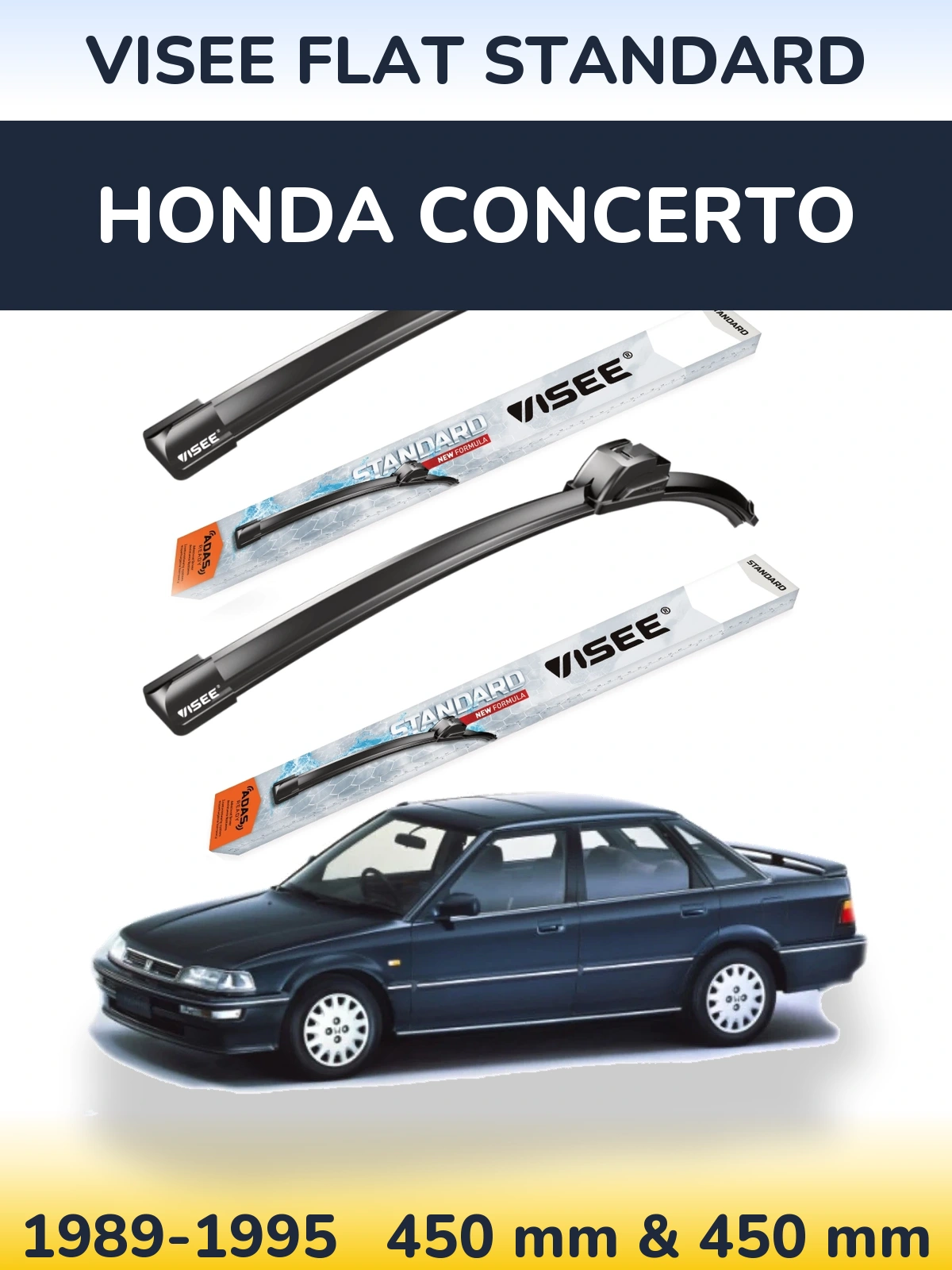 Komplet przednich wycieraczek VISEE FLAT STANDARD 450 & 450 mm do Honda Concerto 1989-1995