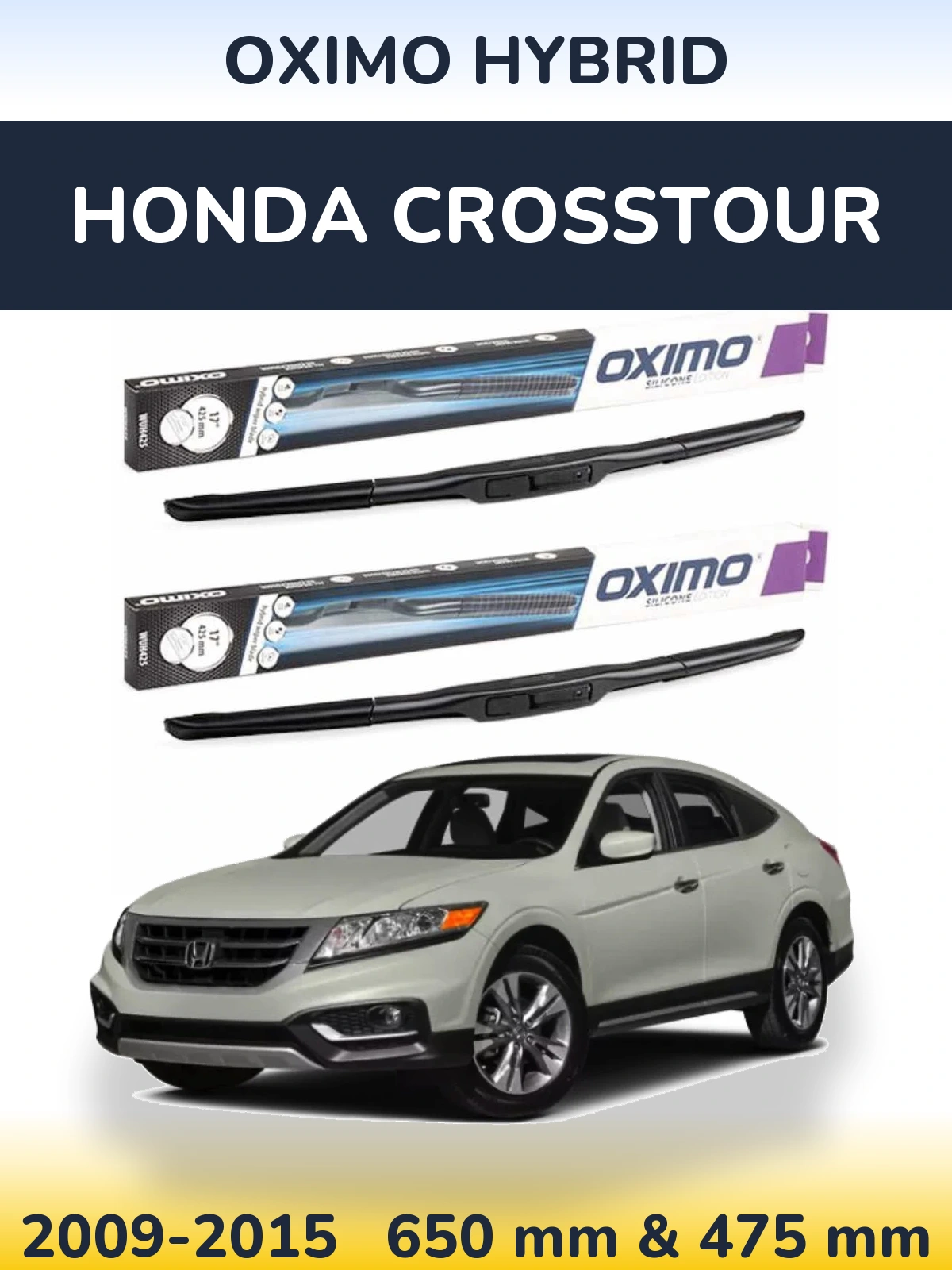Front wiper blade set Oximo Hybrid 650 & 475 mm for Honda Crosstour 2009-2015
