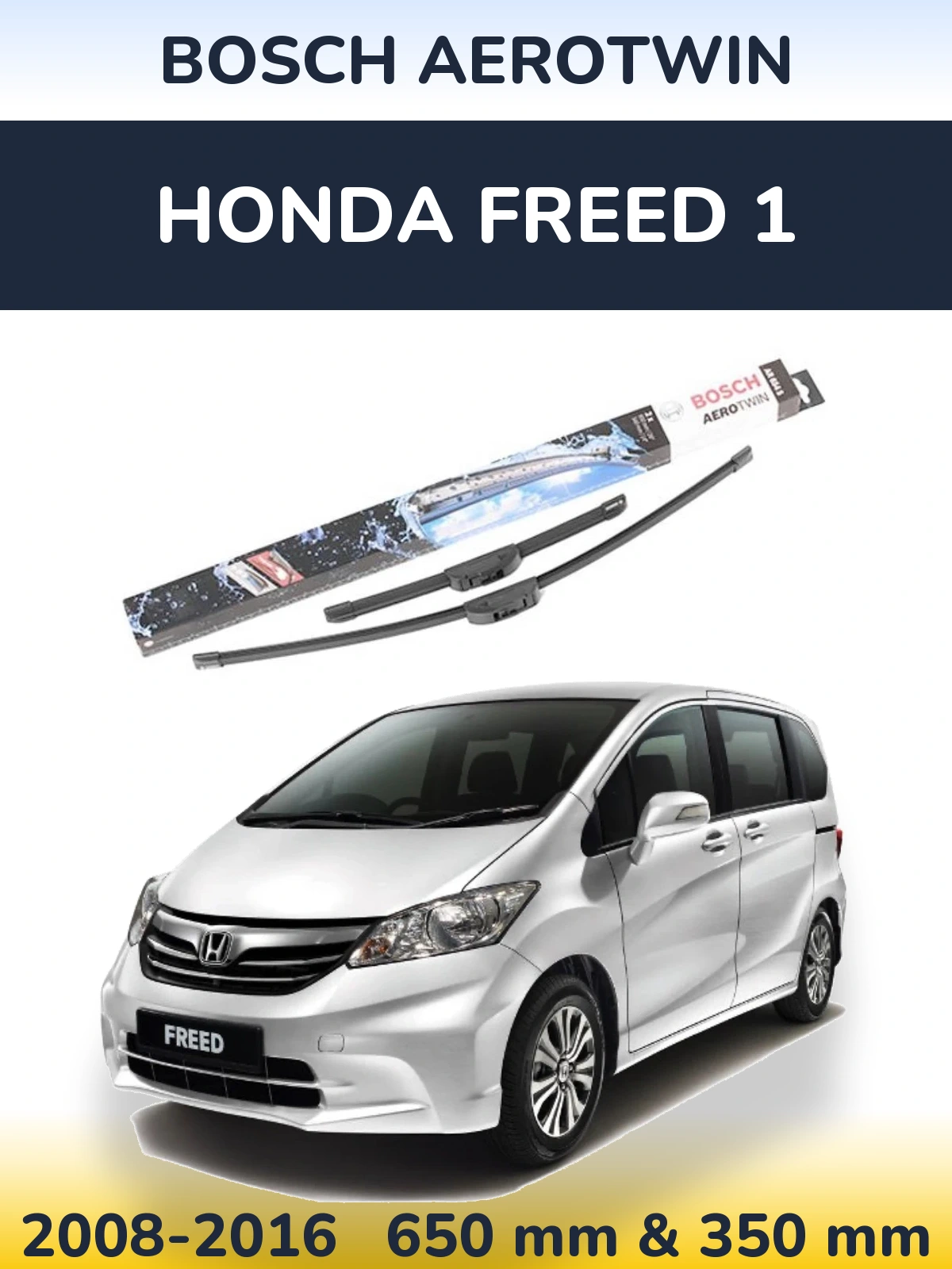 Front wiper blade set BOSCH AeroTwin 650 & 350 mm for Honda Freed 1 2008-2016