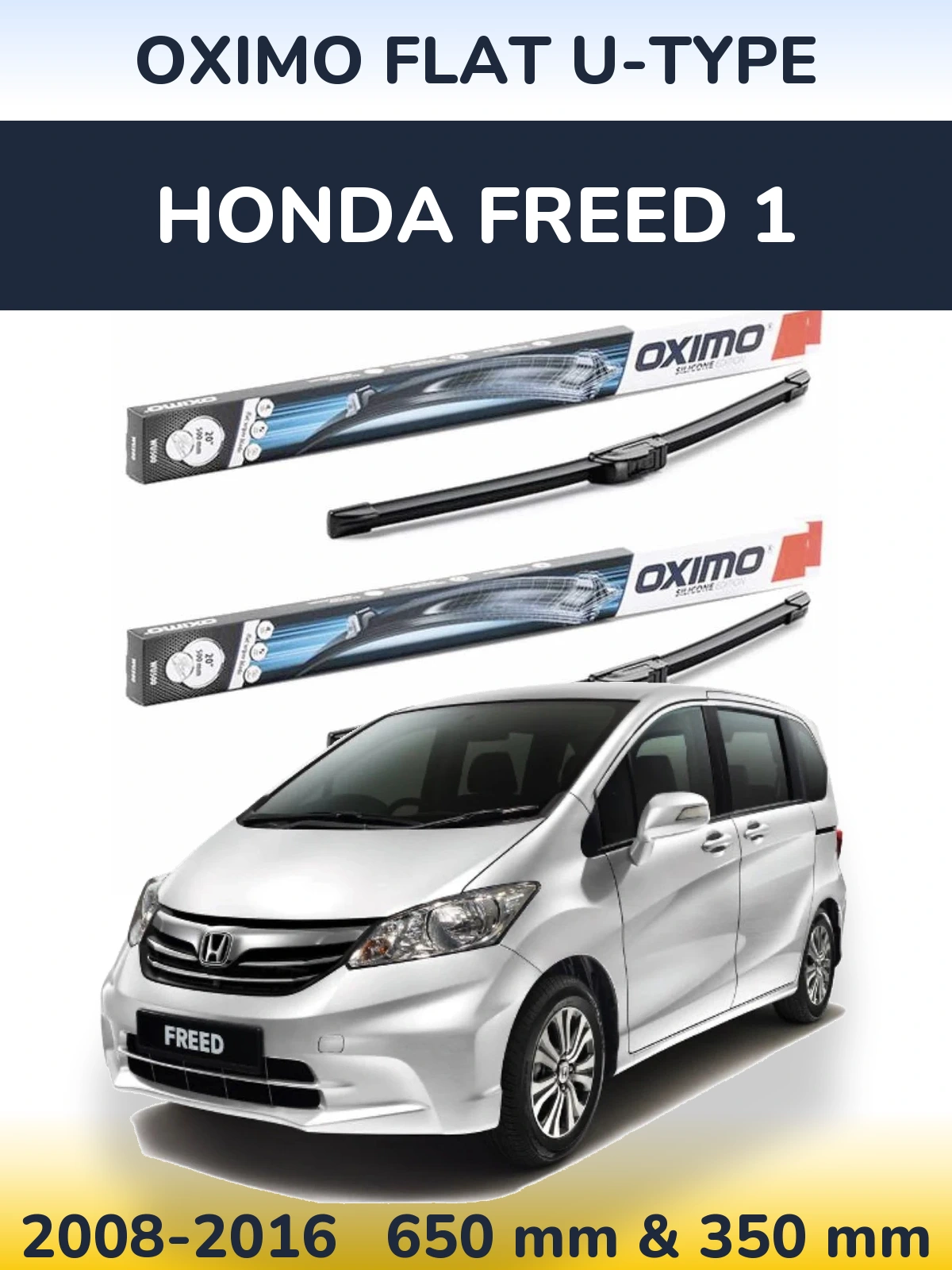 Komplet przednich wycieraczek Oximo Flat U-type 650 & 350 mm do Honda Freed 1 2008-2016