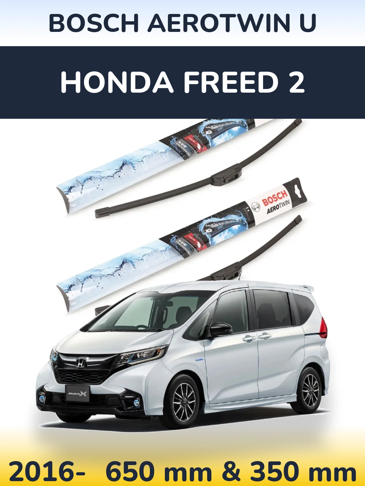 Front wiper blade set BOSCH AeroTwin U 650 & 350 mm for Honda Freed 2 2016-2026