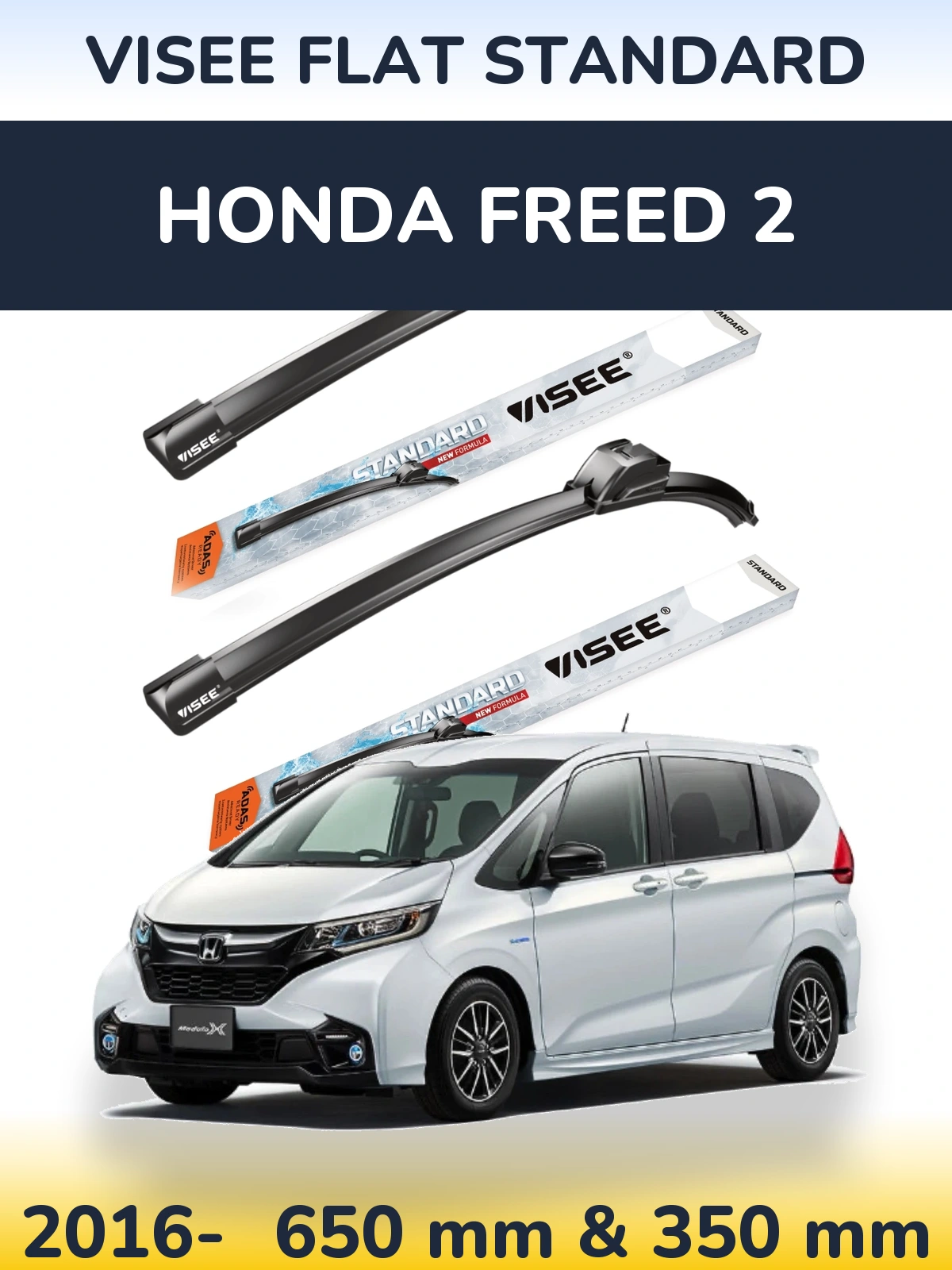 Front wiper blade set VISEE FLAT STANDARD 650 & 350 mm for Honda Freed 2 2016-2026