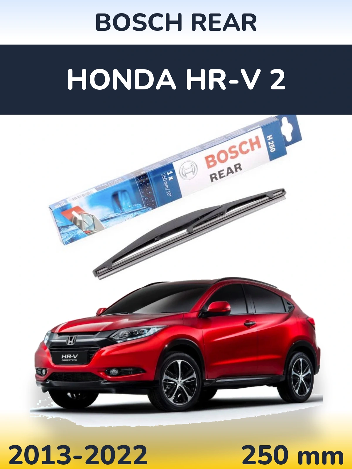 Tylna wycieraczka BOSCH Rear 250 mm do Honda HR-V 2 2013-2022