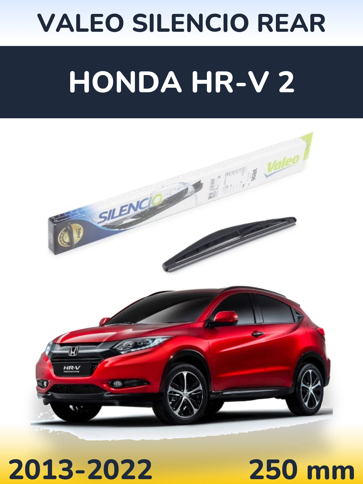 Задня щітка Valeo Silencio Rear 240 мм для Honda HR-V 2 2013-2022