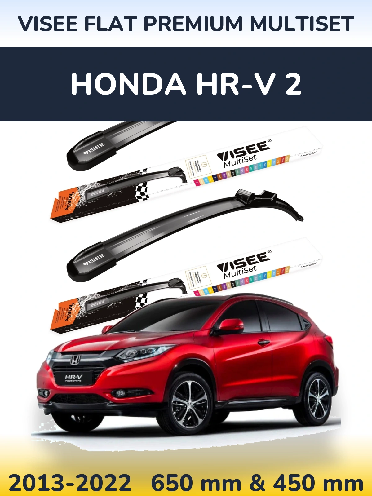 Комплект передних дворников VISEE FLAT PREMIUM MultiSet 650 & 450 мм для Honda HR-V 2 2013-2022