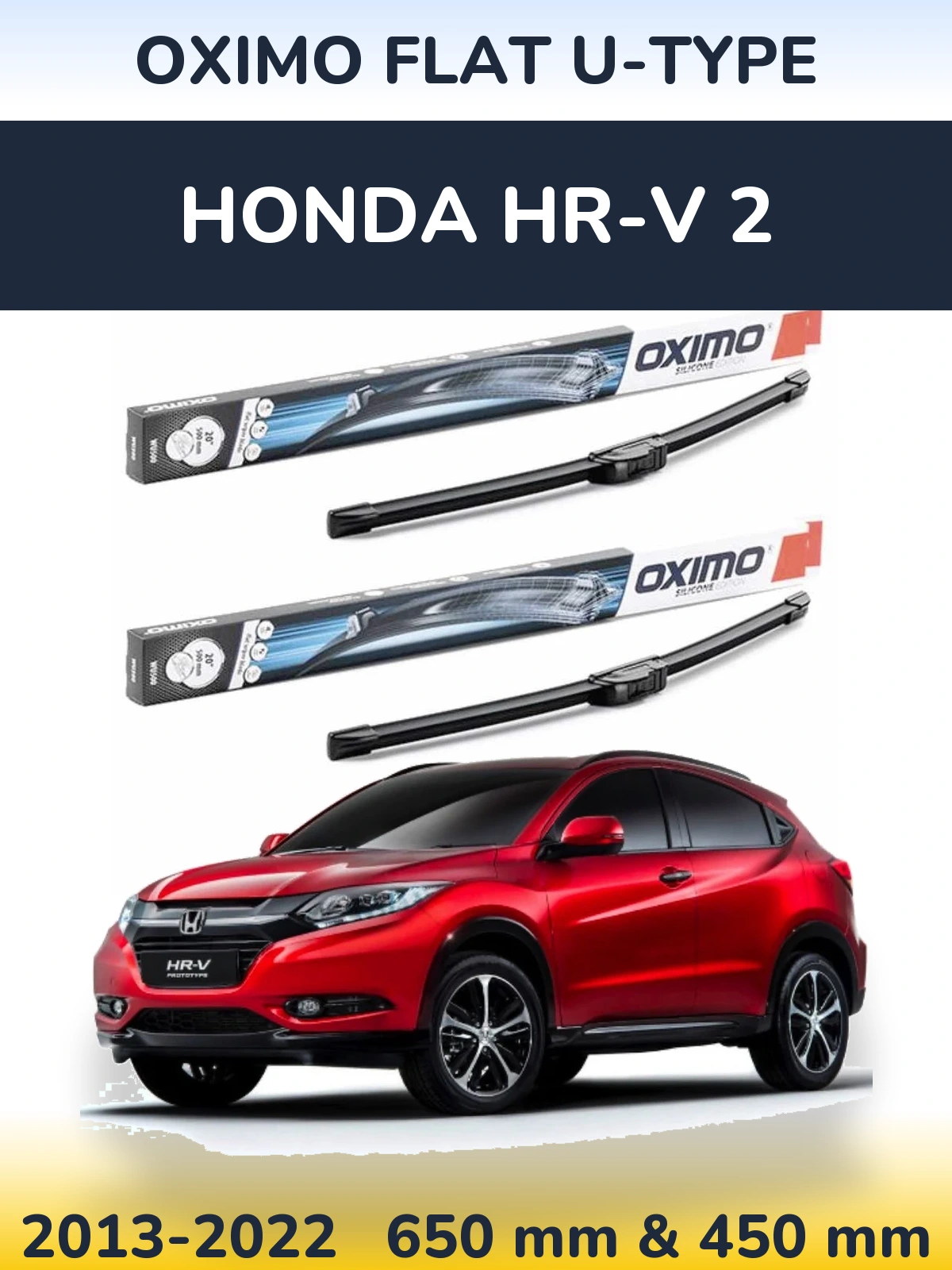 Комплект передніх щіток Oximo Flat U-type 650 & 450 мм для Honda HR-V 2 2013-2022