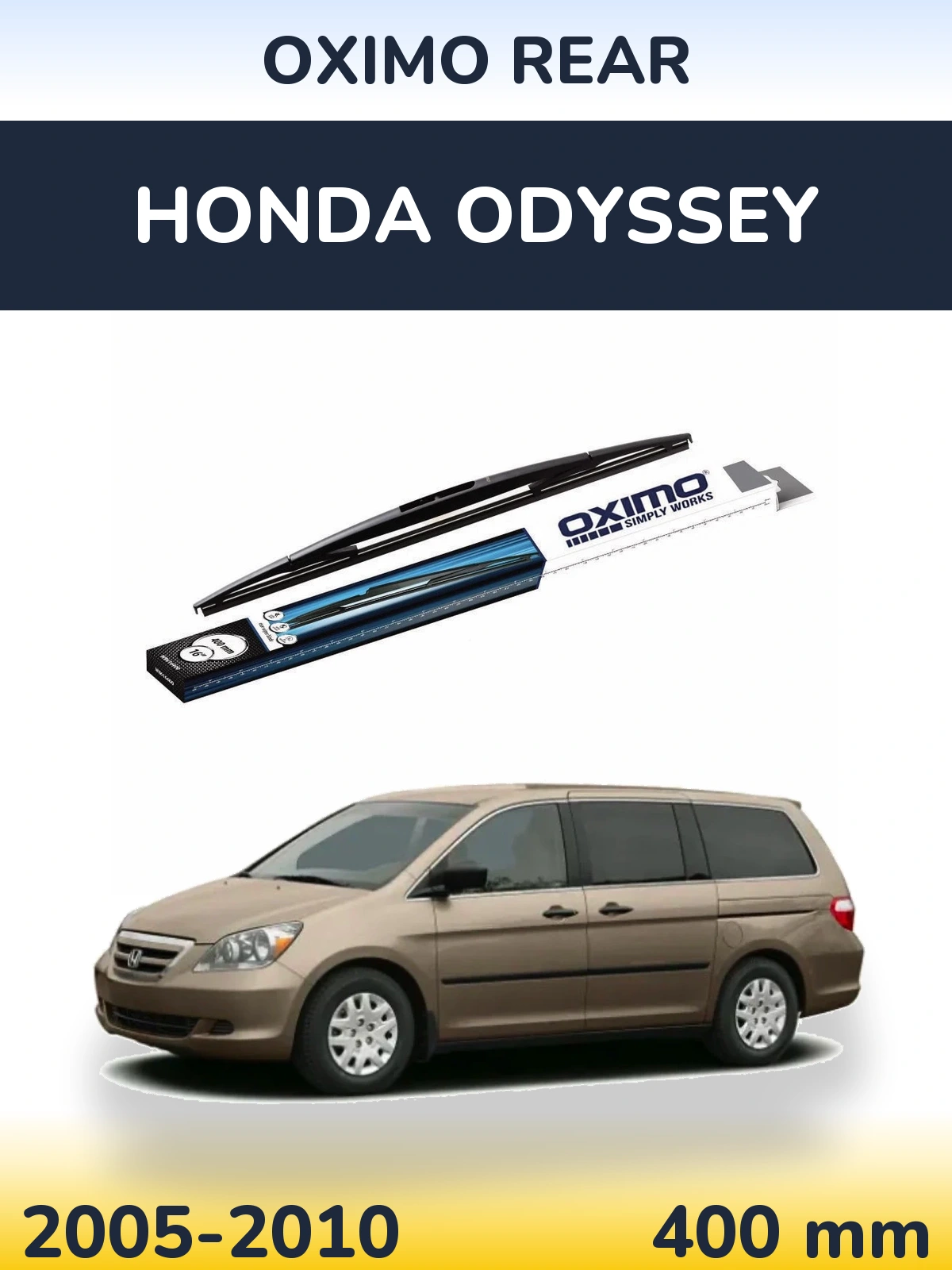 Задня щітка Oximo Rear 400 мм для Honda Odyssey 2005-2010