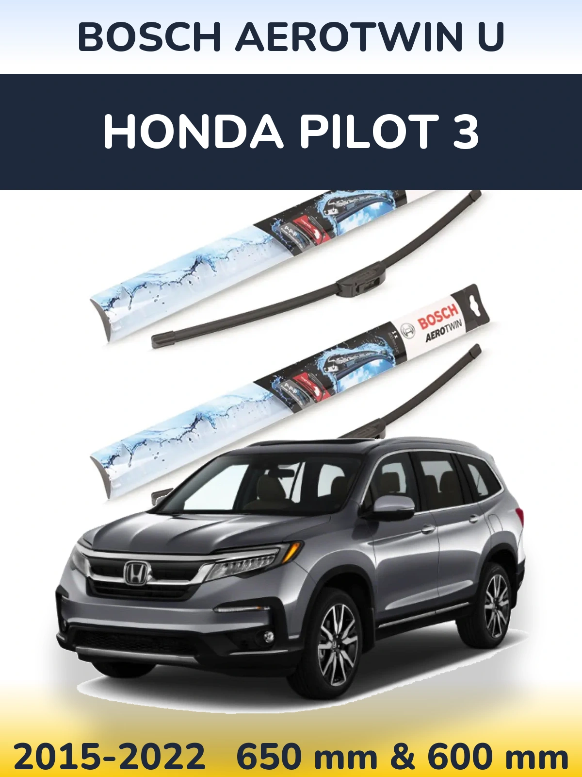 Komplet przednich wycieraczek BOSCH AeroTwin U 650 & 600 mm do Honda Pilot 3 2015-2022