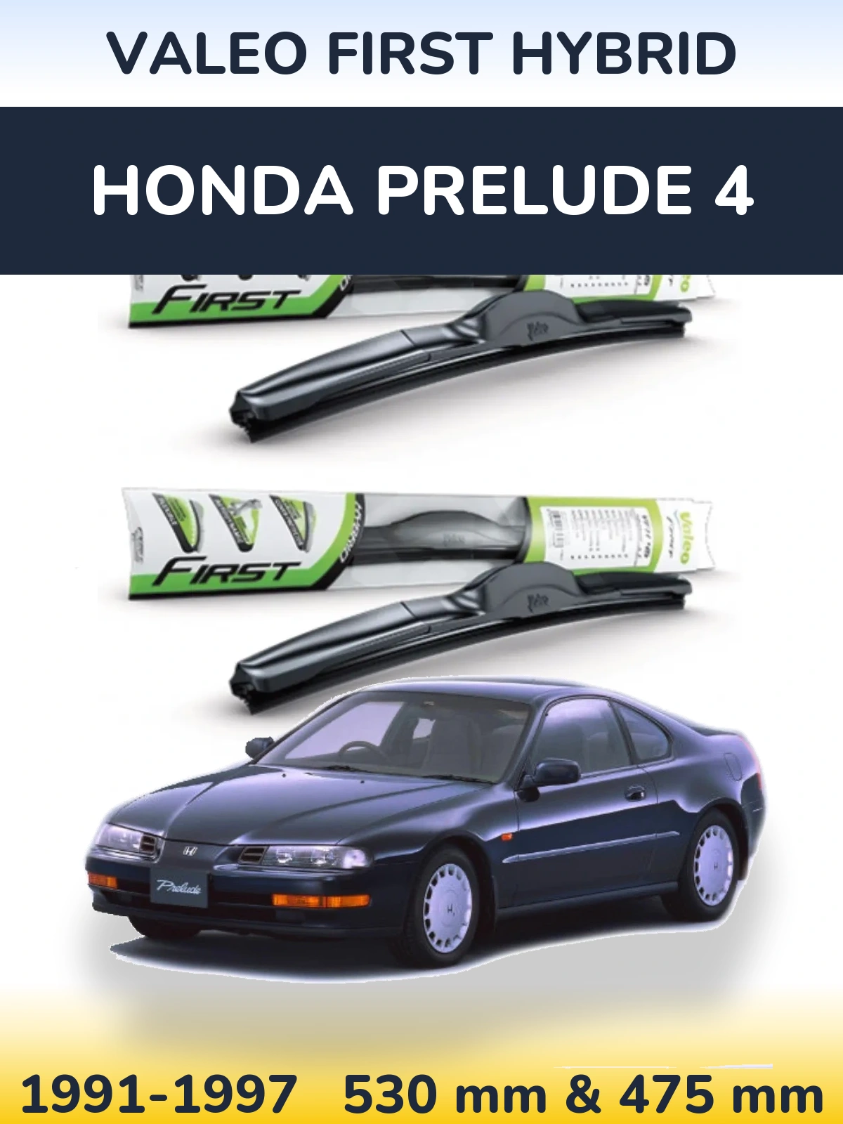 Комплект передніх щіток Valeo First Hybrid 530 & 475 мм для Honda Prelude 4 1991-1997