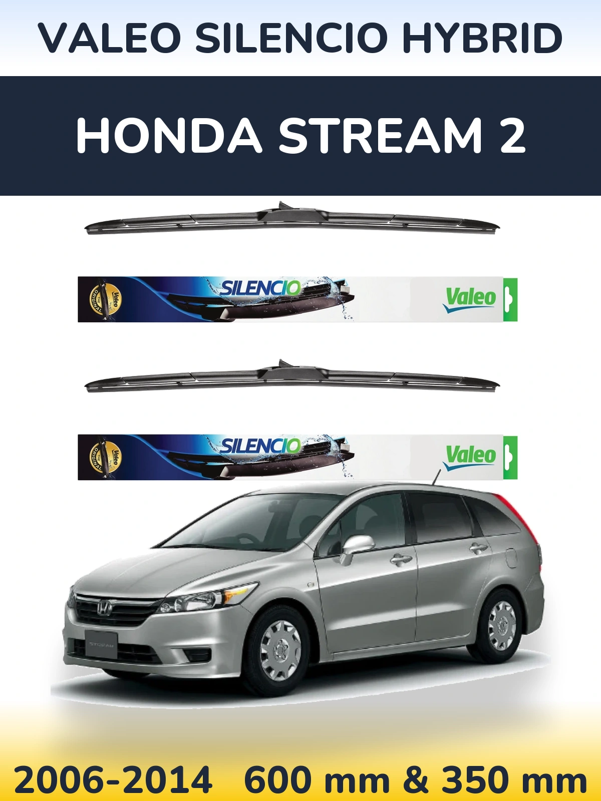 Комплект передних дворников Valeo Silencio Hybrid 600 & 350 мм для Honda Stream 2 2006-2014