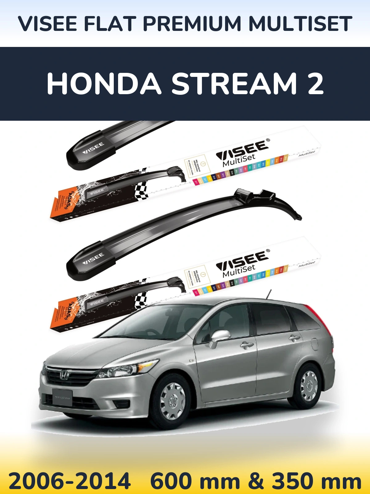 Front wiper blade set VISEE FLAT PREMIUM MultiSet 600 & 350 mm for Honda Stream 2 2006-2014