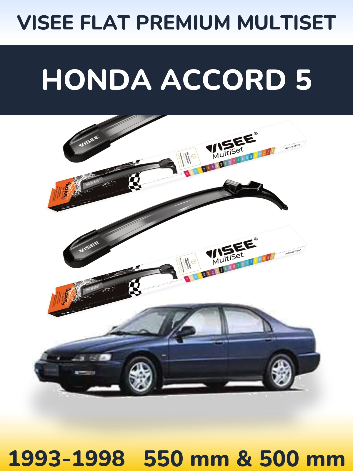 Komplet przednich wycieraczek VISEE FLAT PREMIUM MultiSet 550 & 500 mm do Honda Accord 5 1993-1998