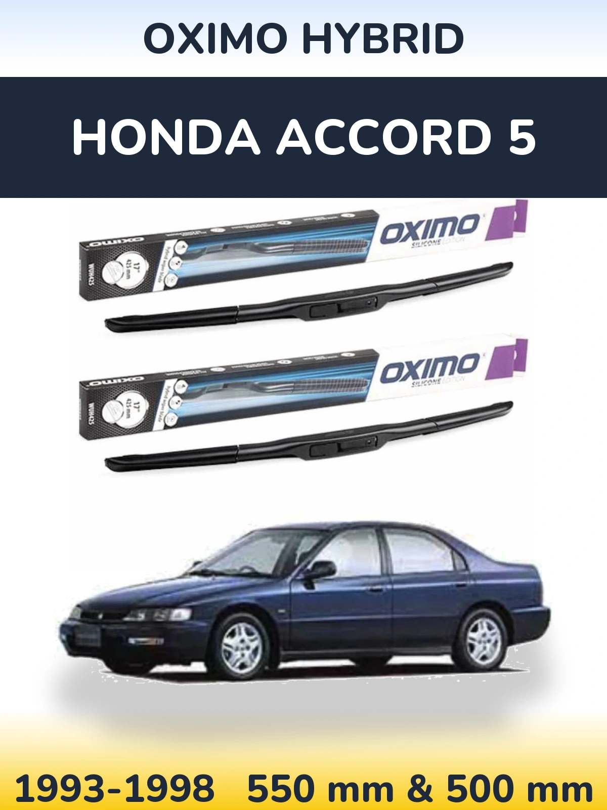 Komplet przednich wycieraczek Oximo Hybrid 550 & 500 mm do Honda Accord 5 1993-1998