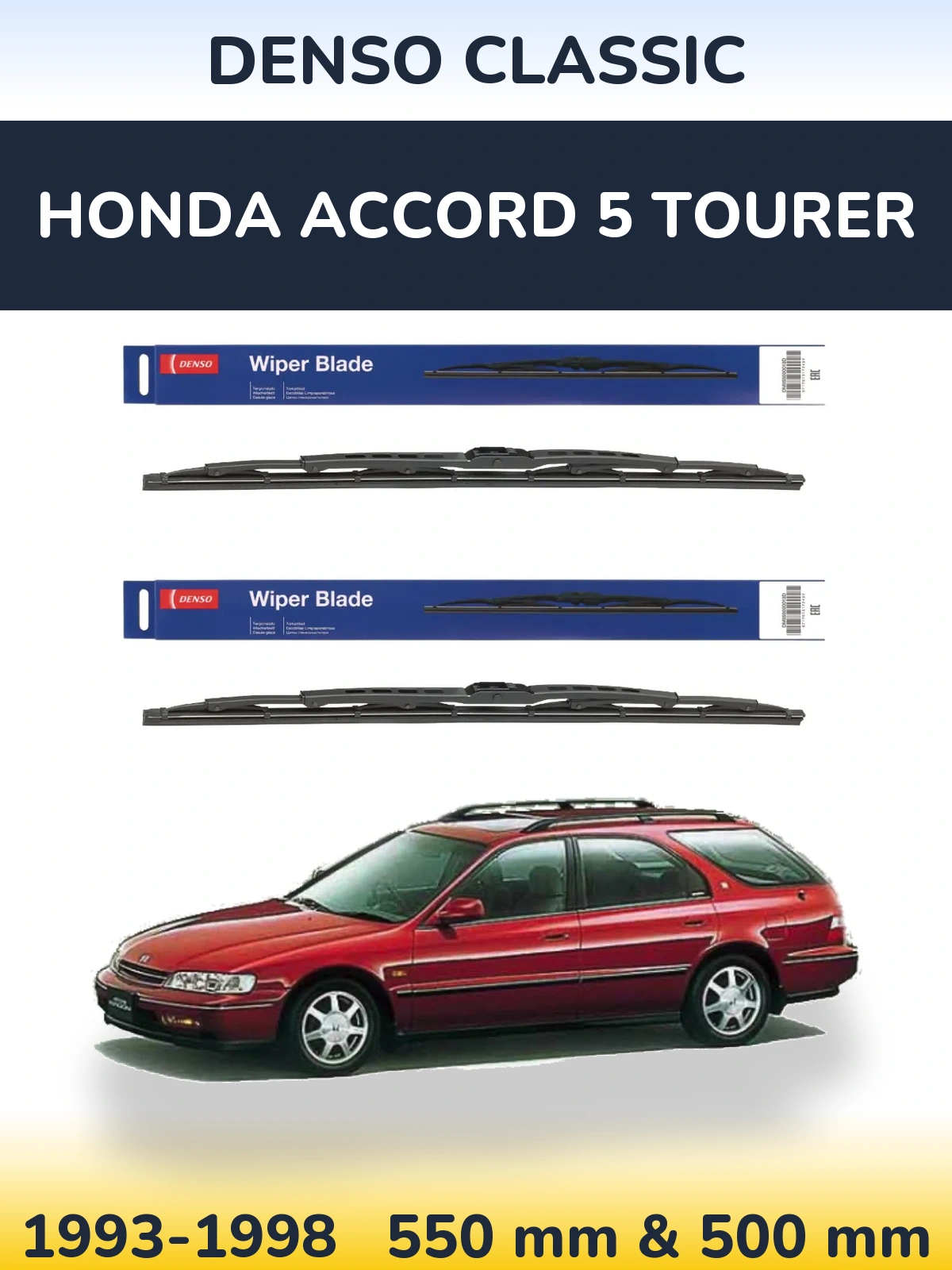 Front wiper blade set Denso Classic 550 & 500 mm for Honda Accord 5 Tourer 1993-1998