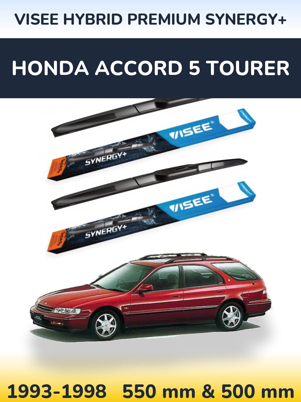 Komplet przednich wycieraczek VISEE HYBRID PREMIUM SYNERGY+ 550 & 500 mm do Honda Accord 5 Tourer 1993-1998