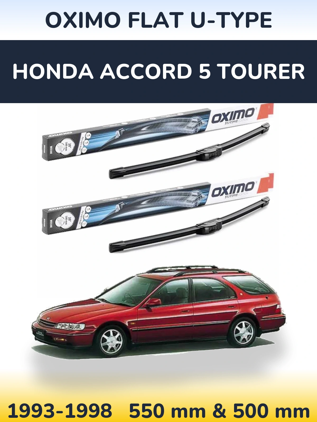 Комплект передних дворников Oximo Flat U-type 550 & 500 мм для Honda Accord 5 Tourer 1993-1998
