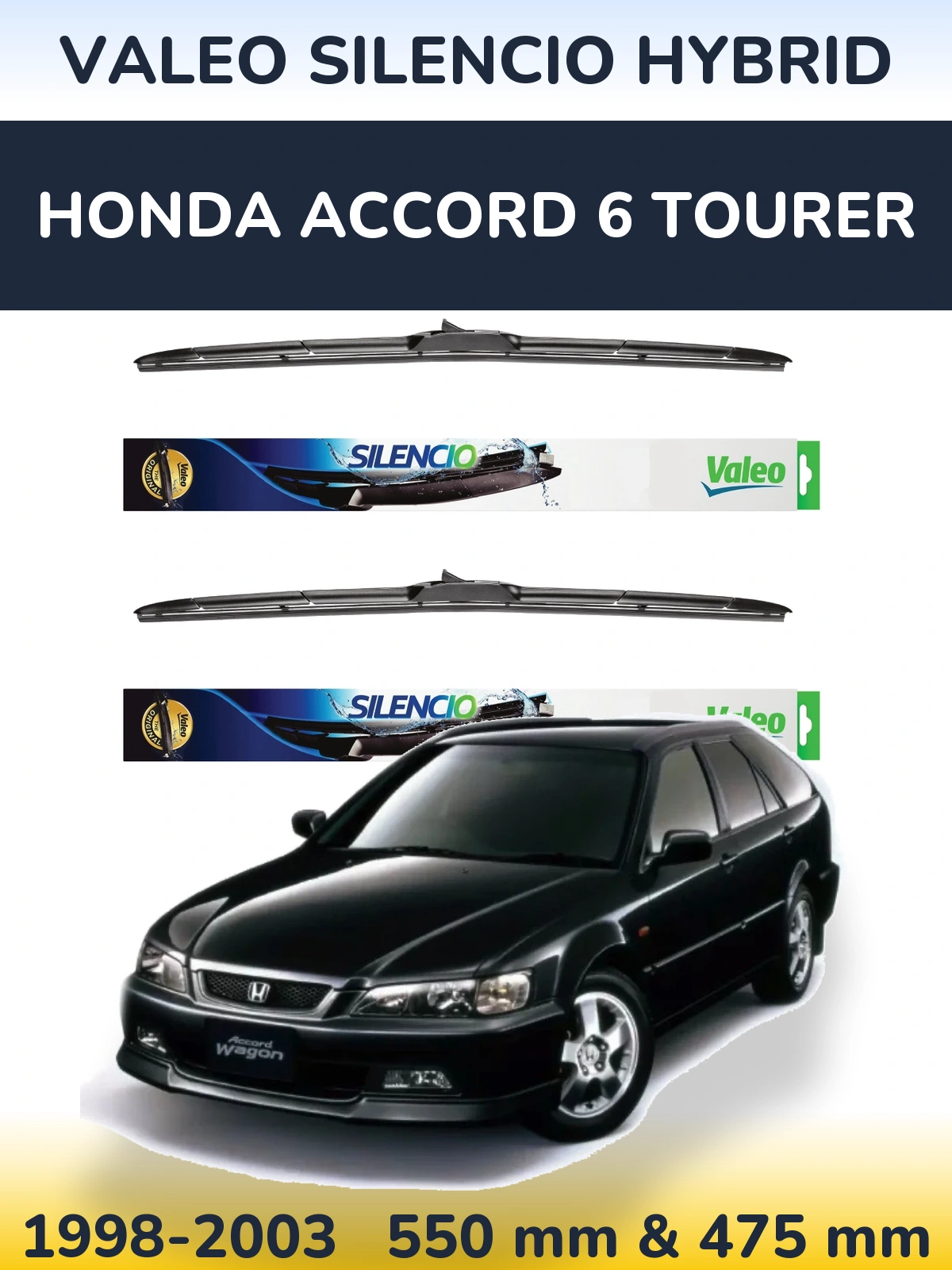 Komplet przednich wycieraczek Valeo Silencio Hybrid 550 & 475 mm do Honda Accord 6 Tourer 1998-2003
