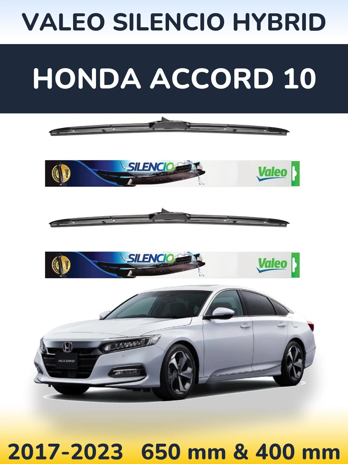 Komplet przednich wycieraczek Valeo Silencio Hybrid 650 & 400 mm do Honda Accord 10 2017-2023