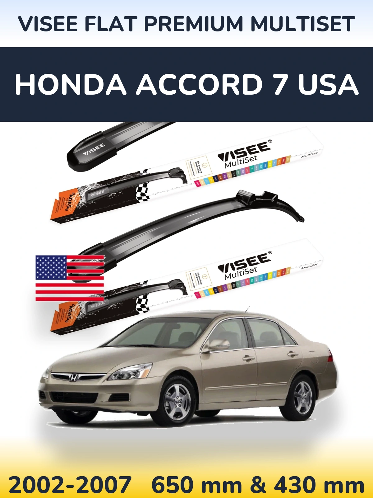 Front wiper blade set VISEE FLAT PREMIUM MultiSet 650 & 430 mm for Honda Accord 7 USA 2002-2007