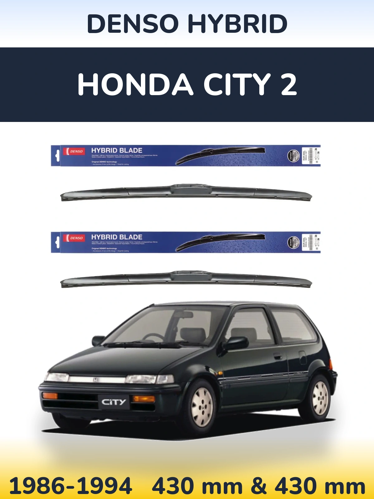 Комплект передніх щіток Denso Hybrid 430 & 430 мм для Honda City 2 1986-1994