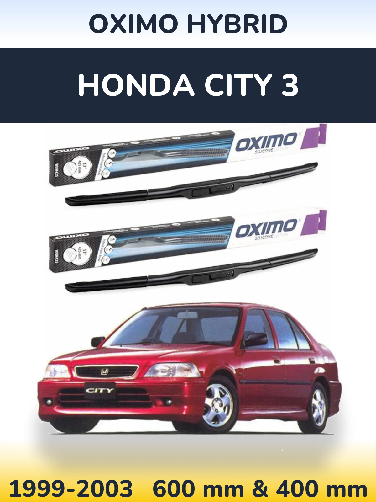 Front wiper blade set Oximo Hybrid 600 & 400 mm for Honda City 3 1999-2003