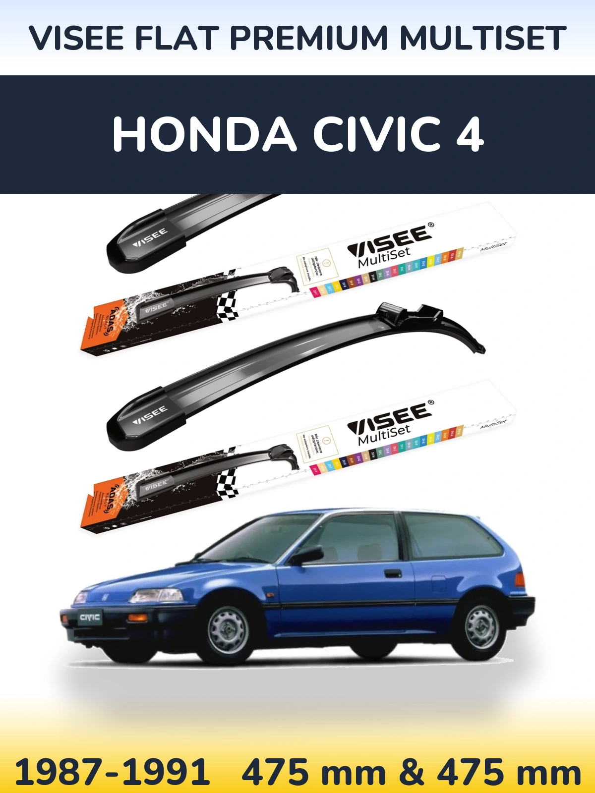 Комплект передніх щіток VISEE FLAT PREMIUM MultiSet 475 & 475 мм для Honda Civic 4 1987-1991