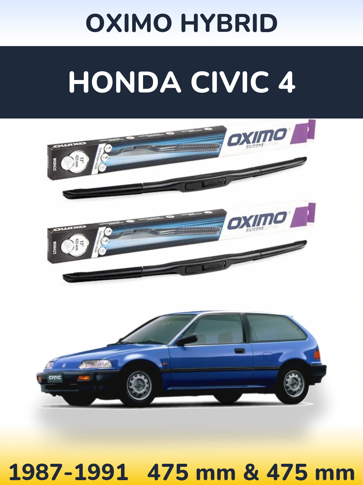 Komplet przednich wycieraczek Oximo Hybrid 475 & 475 mm do Honda Civic 4 1987-1991