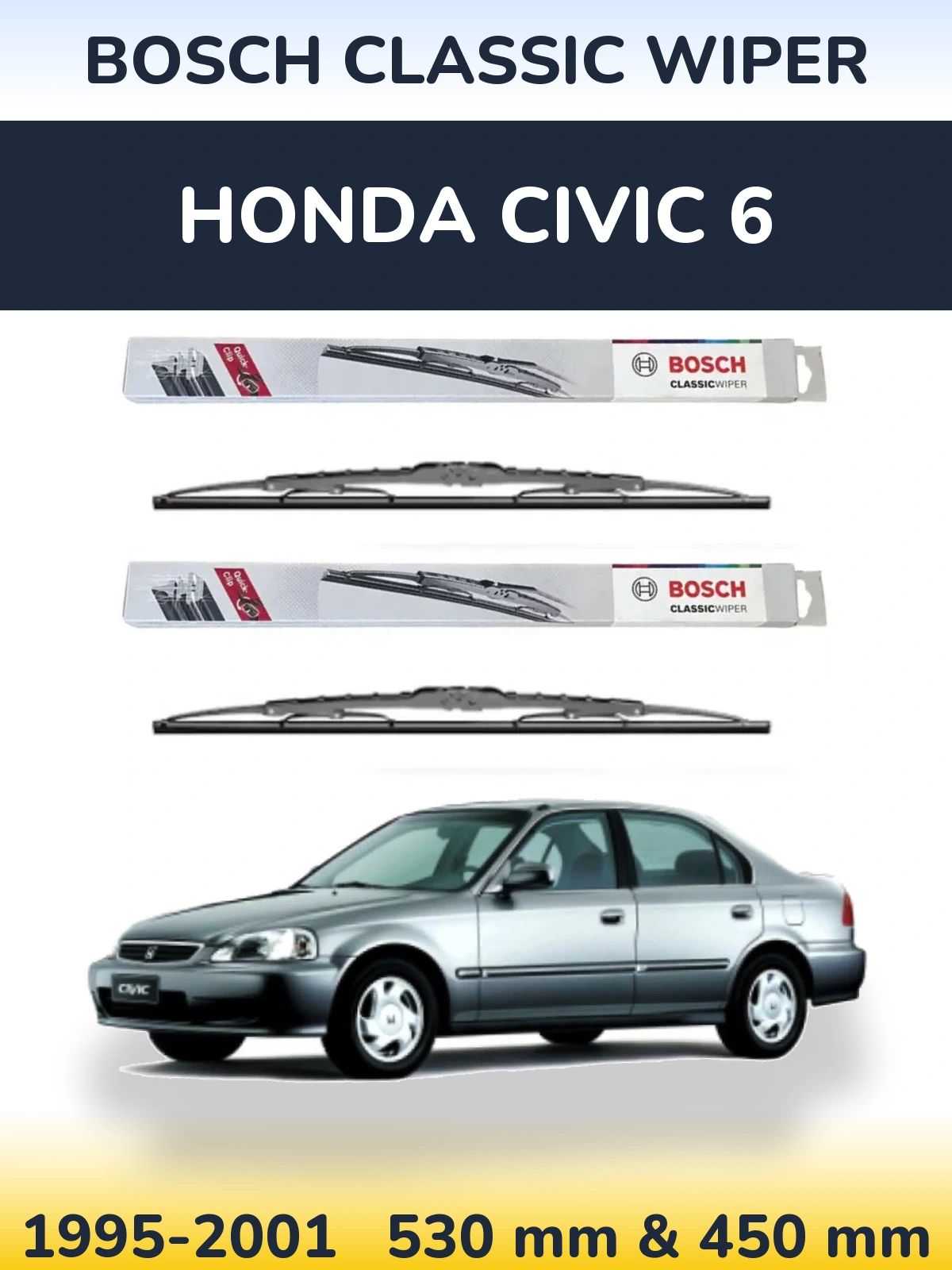 Komplet przednich wycieraczek BOSCH Classic Wiper 530 & 450 mm do Honda Civic 6 1995-2001