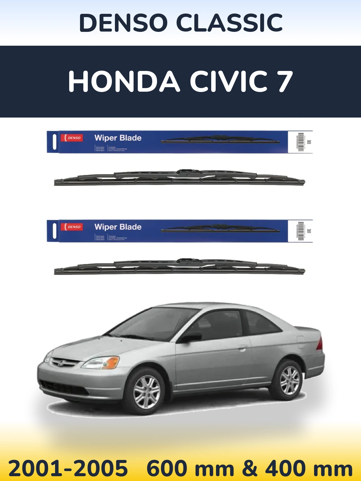 Front wiper blade set Denso Classic 600 & 400 mm for Honda Civic 7 2001-2005