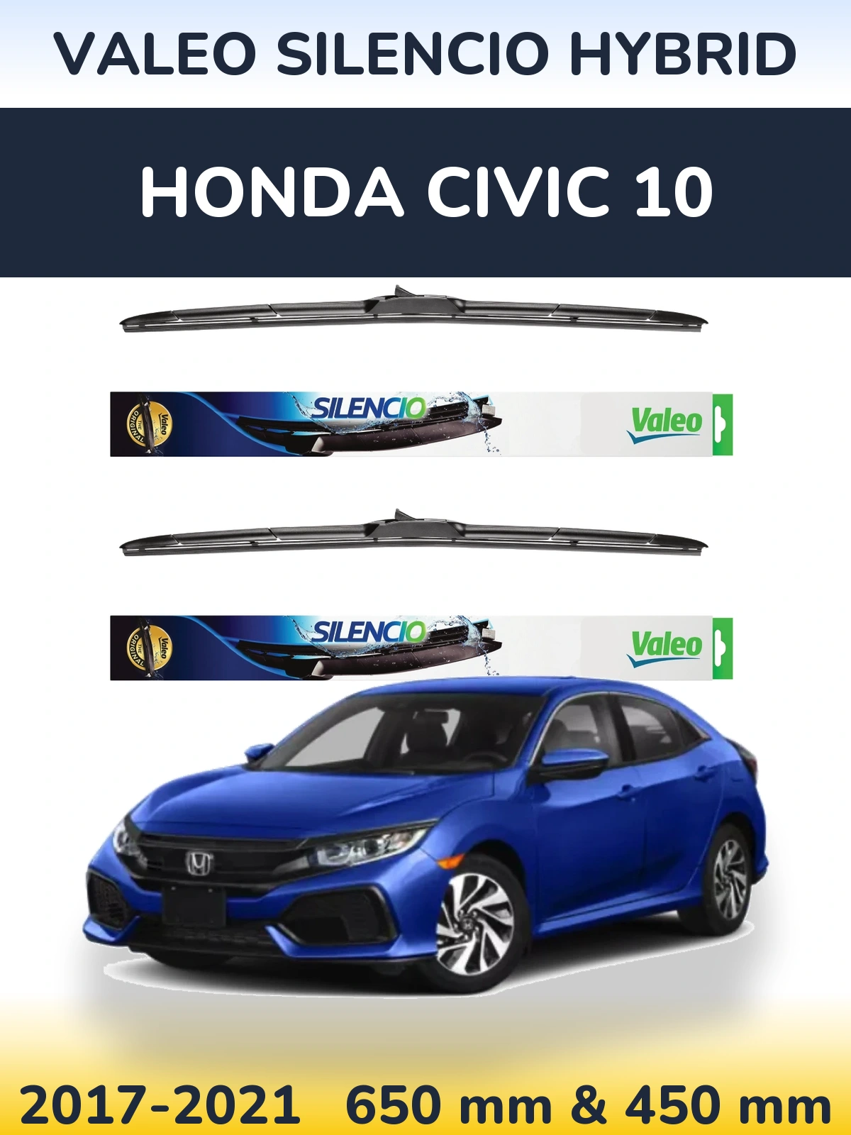 Komplet przednich wycieraczek Valeo Silencio Hybrid 650 & 450 mm do Honda Civic 10 2017-2021