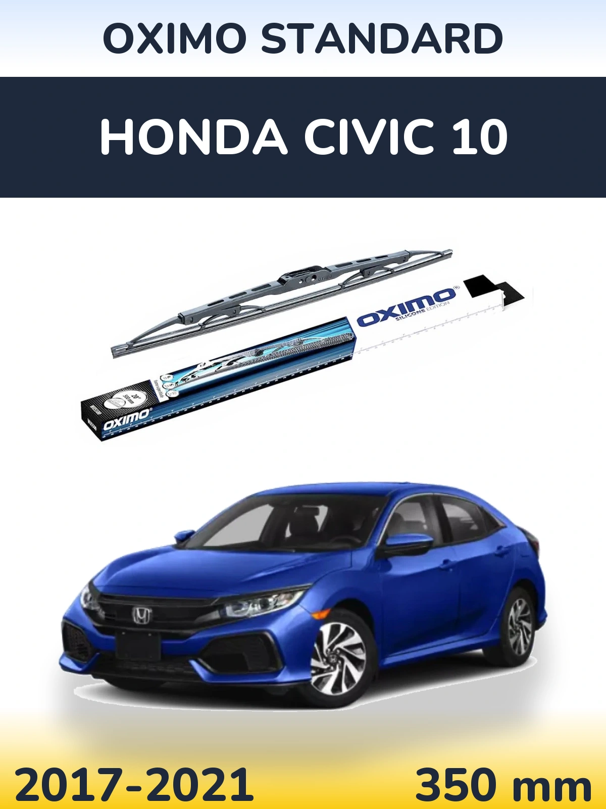 Tylna wycieraczka Oximo Standard 350 mm do Honda Civic 10 2017-2021