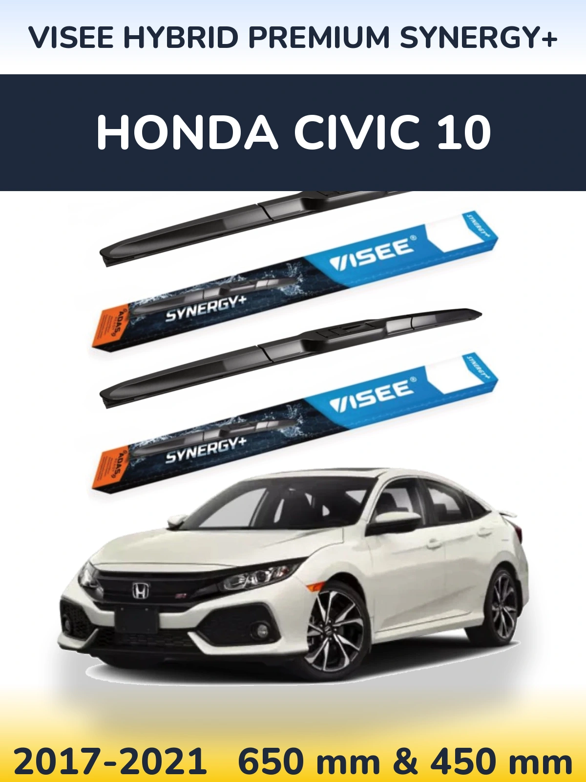 Комплект передніх щіток VISEE HYBRID PREMIUM SYNERGY+ 650 & 450 мм для Honda Civic 10 2017-2021