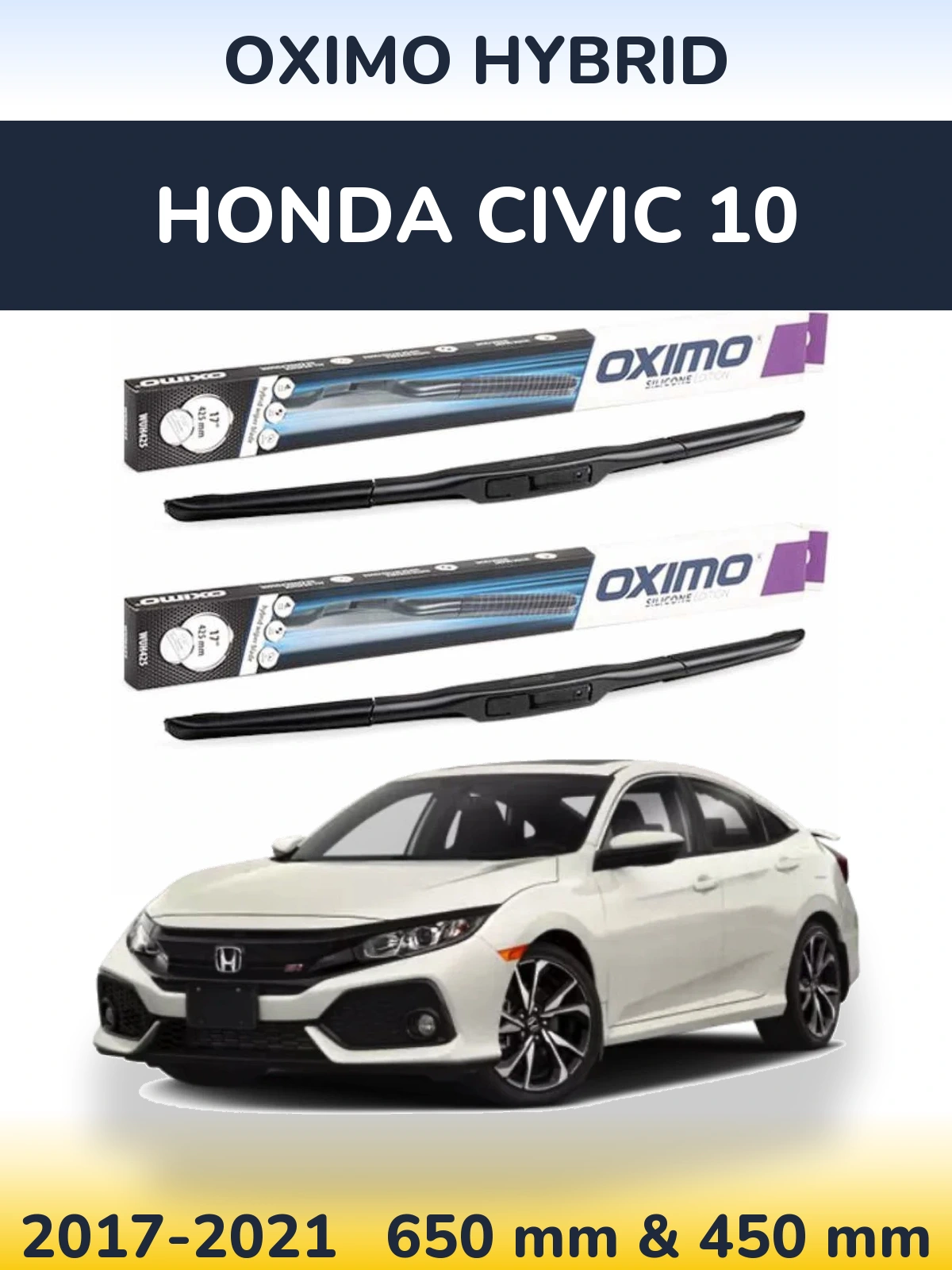 Komplet przednich wycieraczek Oximo Hybrid 650 & 450 mm do Honda Civic 10 2017-2021