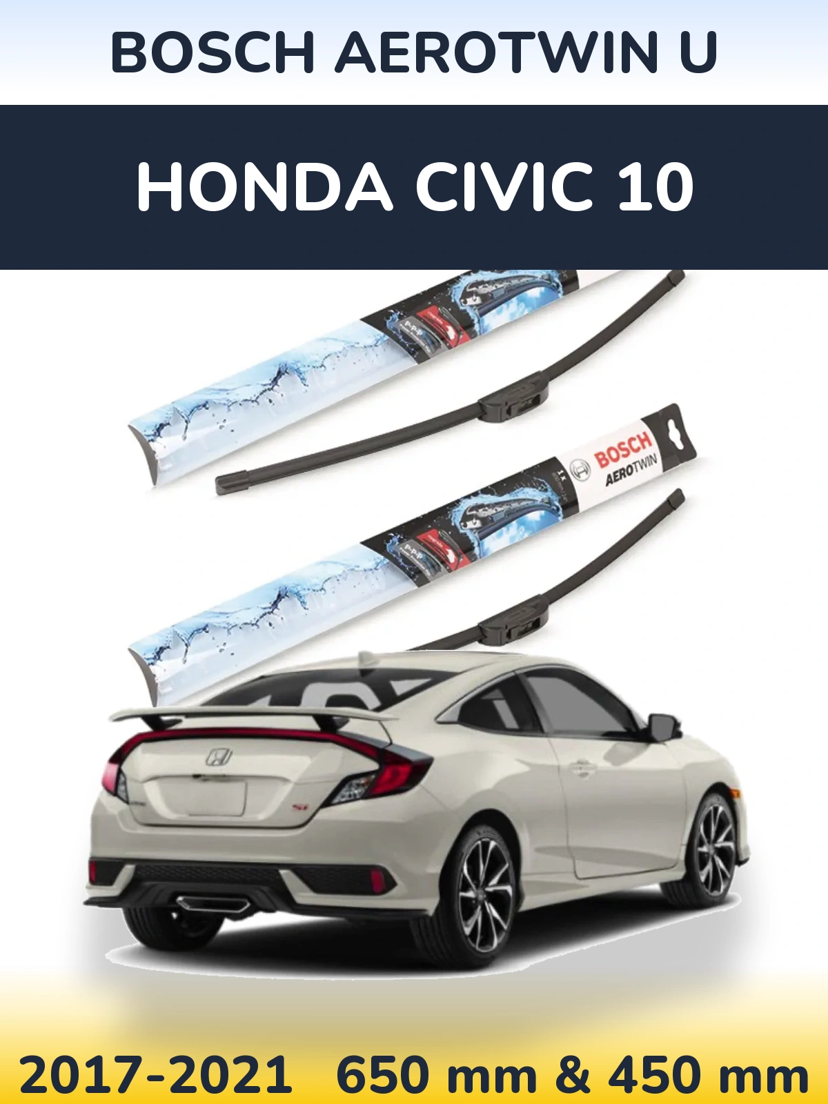 Комплект передних дворников BOSCH AeroTwin U 650 & 450 мм для Honda Civic 10 2017-2021