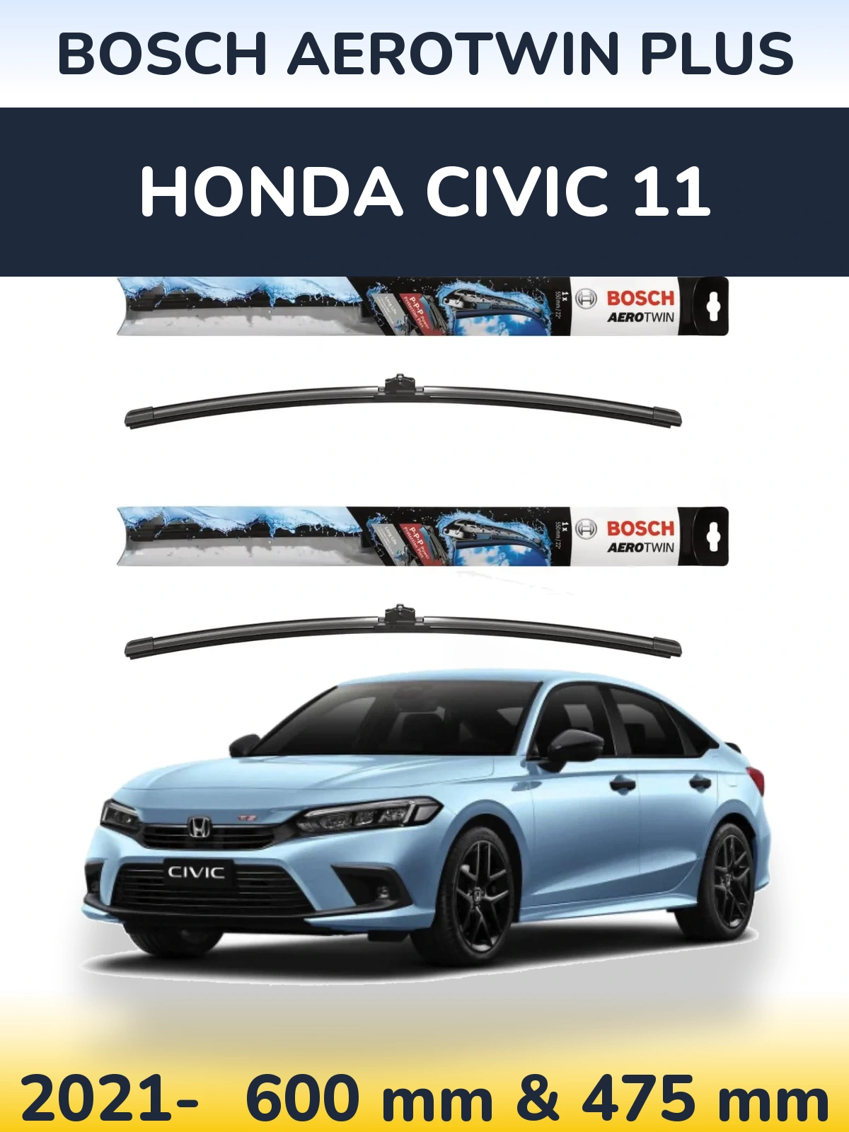 Комплект передніх щіток BOSCH AeroTwin Plus 600 & 475 мм для Honda Civic 11 2021-2026