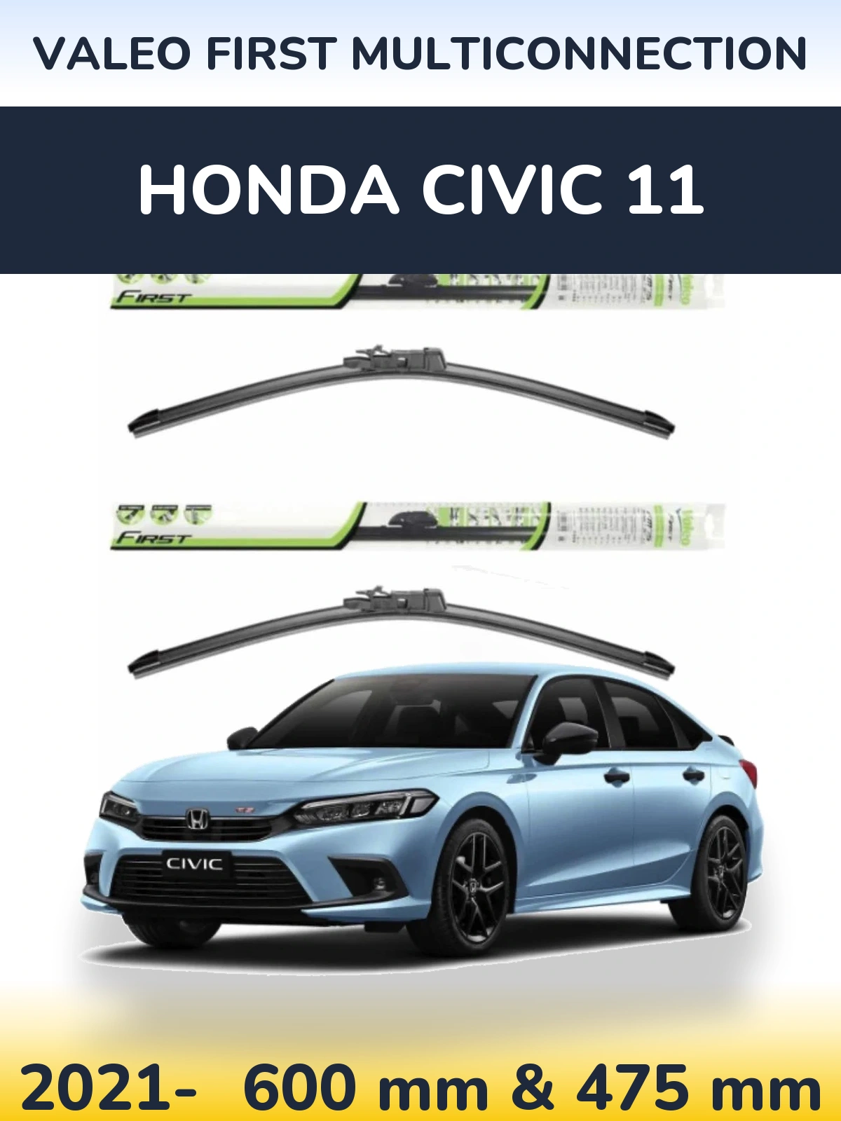Komplet przednich wycieraczek Valeo First MultiConnection 600 & 475 mm do Honda Civic 11 2021-2026