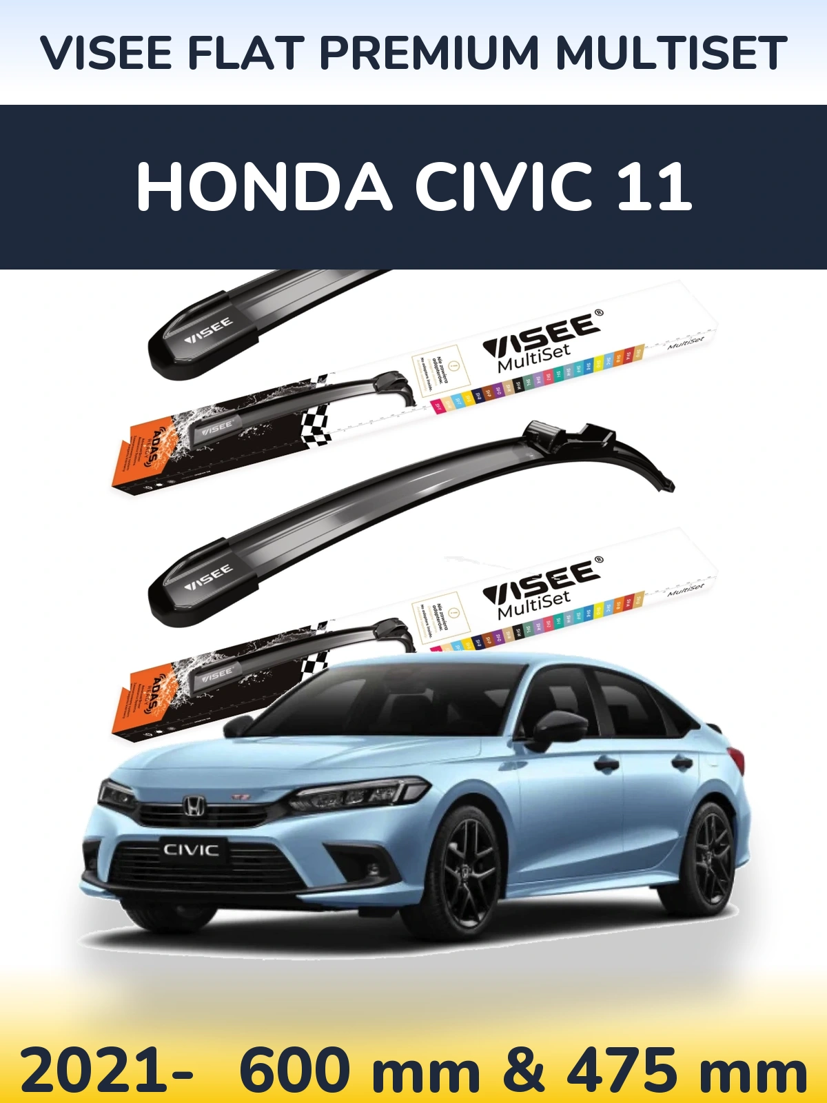 Komplet przednich wycieraczek VISEE FLAT PREMIUM MultiSet 600 & 475 mm do Honda Civic 11 2021-2026