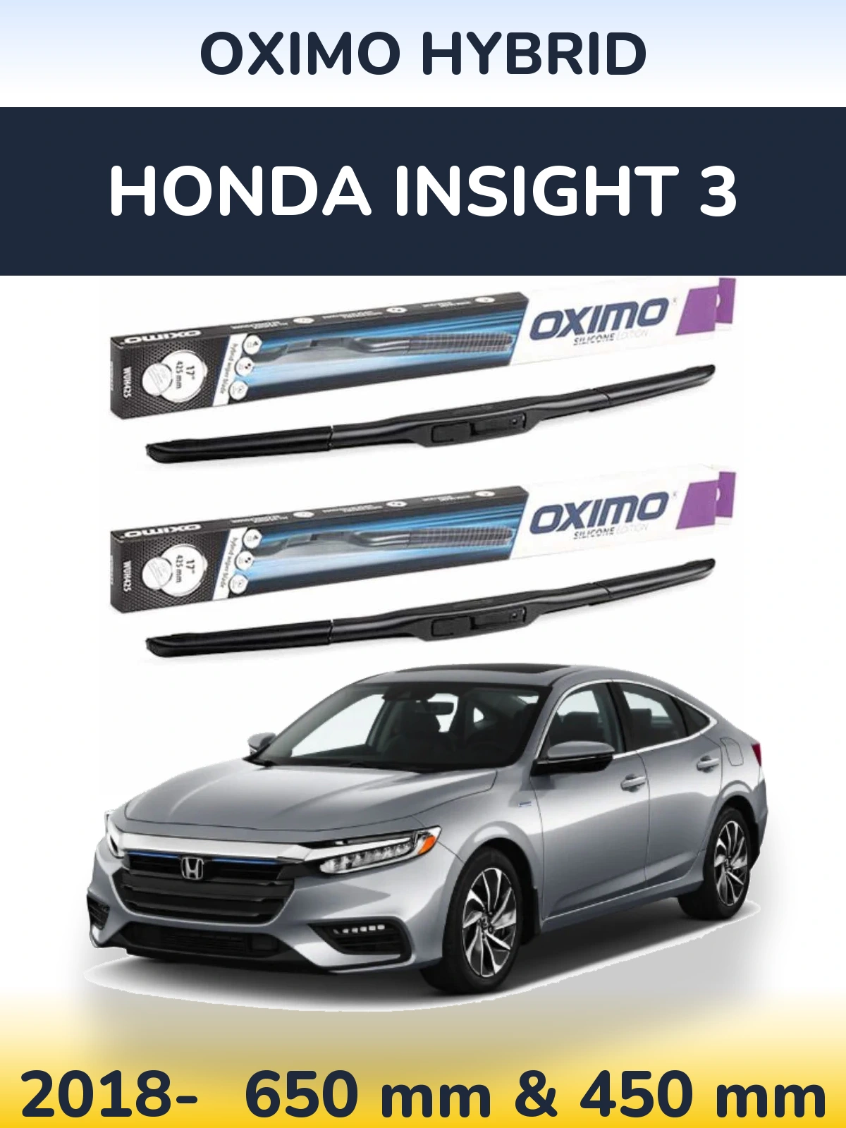 Komplet przednich wycieraczek Oximo Hybrid 650 & 450 mm do Honda Insight 3 2018-2026