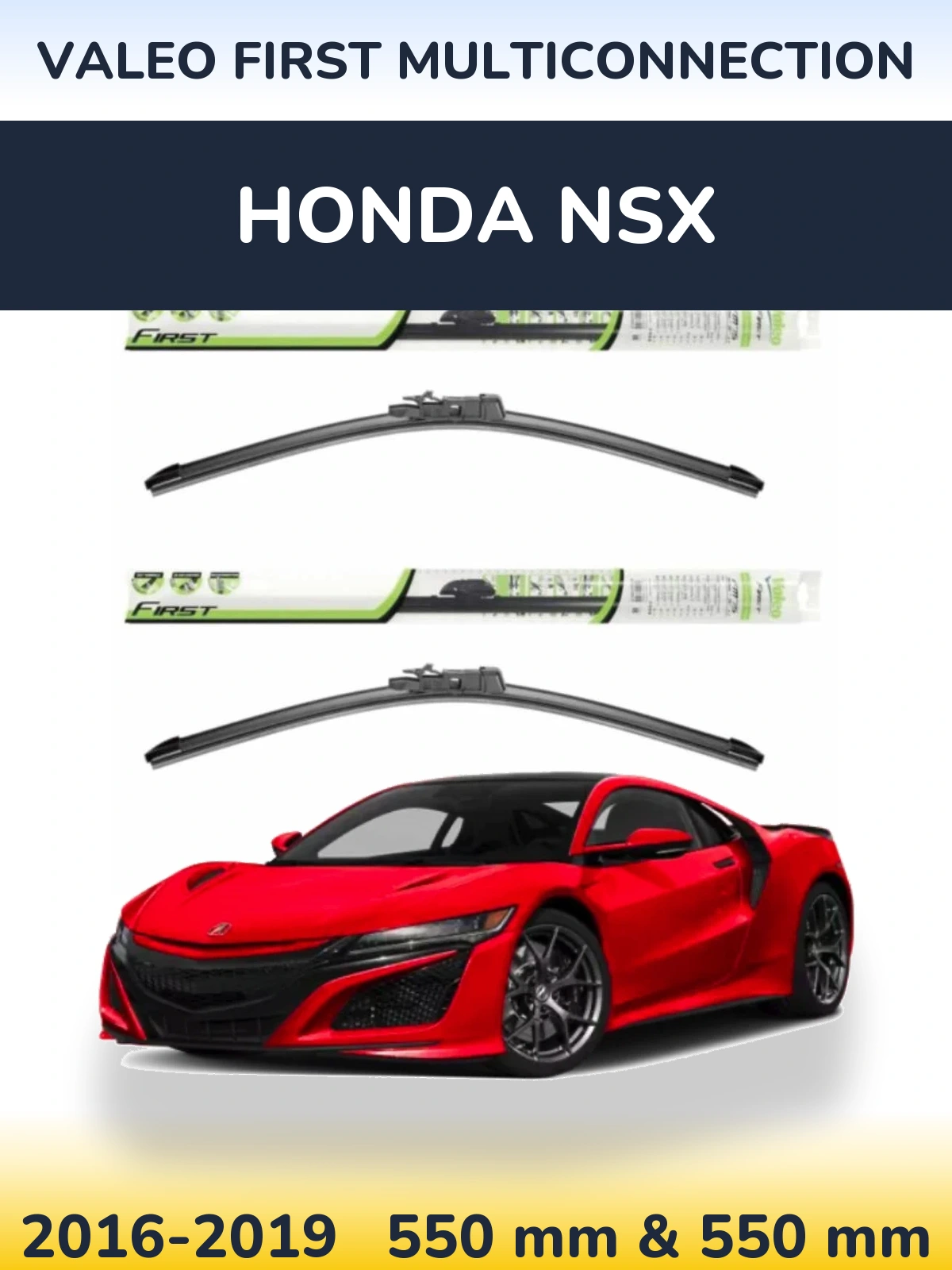 Комплект передних дворников Valeo First MultiConnection 550 & 550 мм для Honda NSX 2016-2019