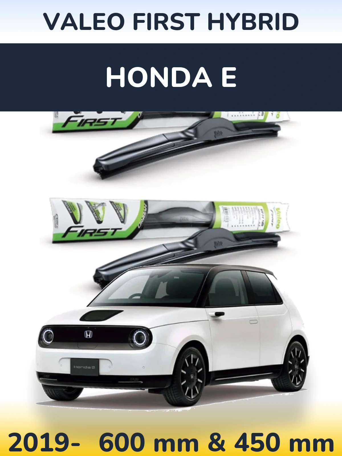 Komplet przednich wycieraczek Valeo First Hybrid 600 & 450 mm do Honda E 2019-2026