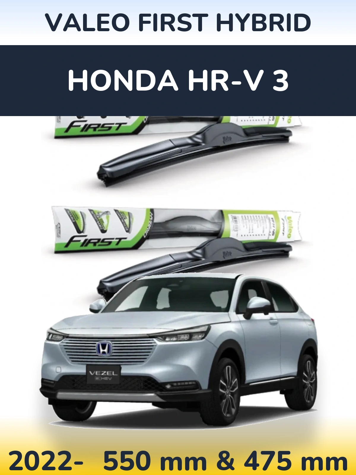 Komplet przednich wycieraczek Valeo First Hybrid 550 & 475 mm do Honda HR-V 3 2022-2026