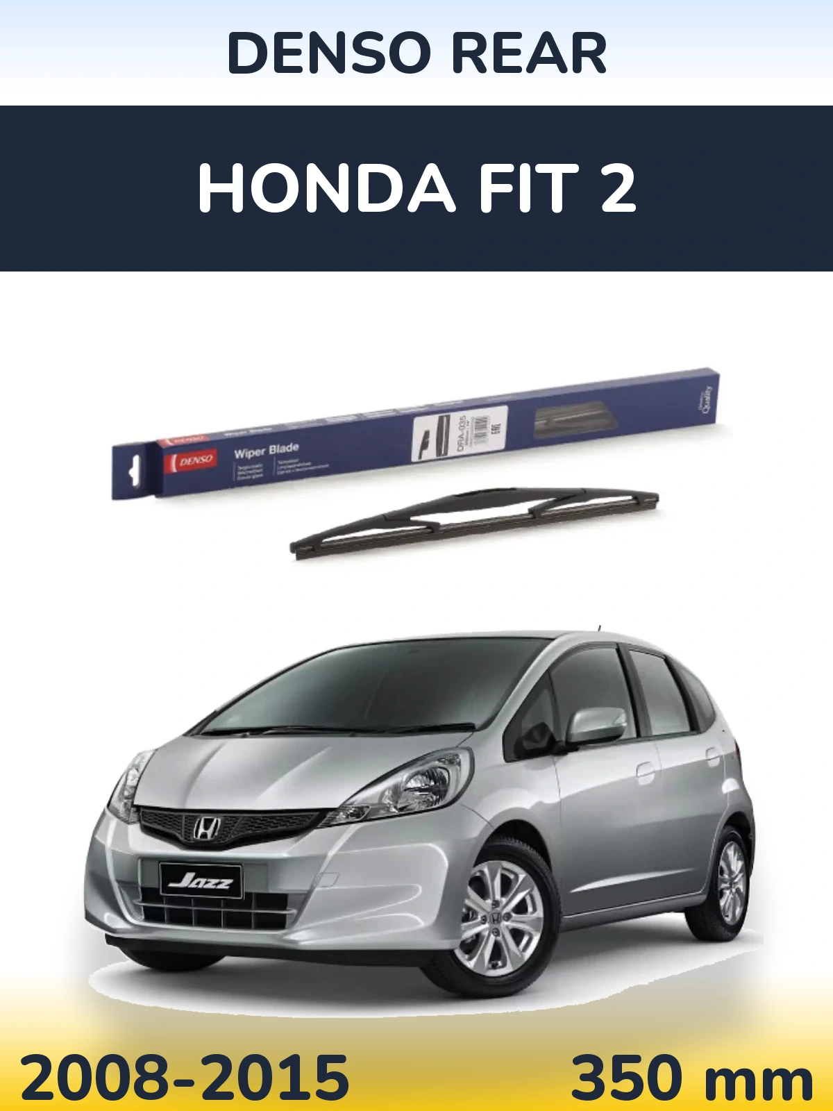 Tylna wycieraczka Denso Rear 350 mm do Honda Fit 2 2008-2015