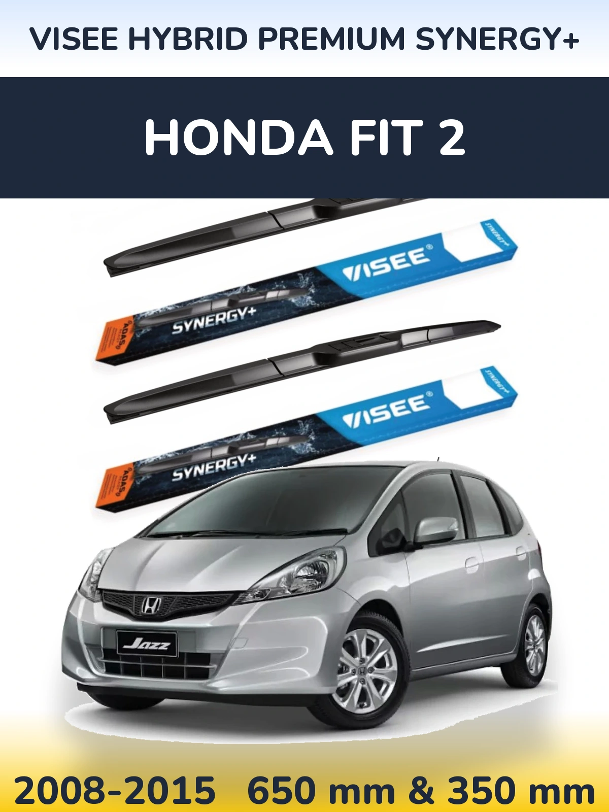Komplet przednich wycieraczek VISEE HYBRID PREMIUM SYNERGY+ 650 & 350 mm do Honda Fit 2 2008-2015