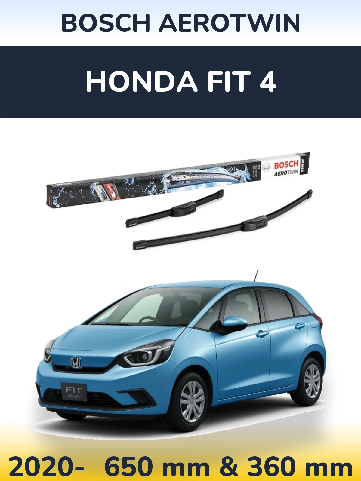 Front wiper blade set BOSCH AeroTwin 650 & 360 mm for Honda Fit 4 2020-2026