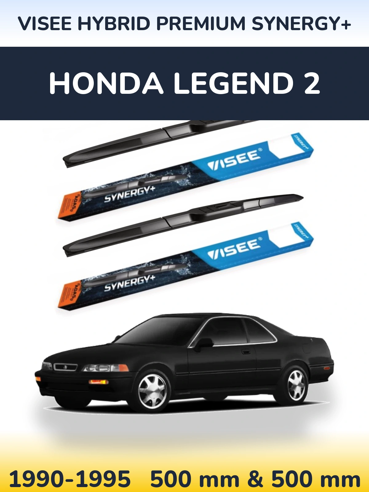 Front wiper blade set VISEE HYBRID PREMIUM SYNERGY+ 500 & 500 mm for Honda Legend 2 1990-1995