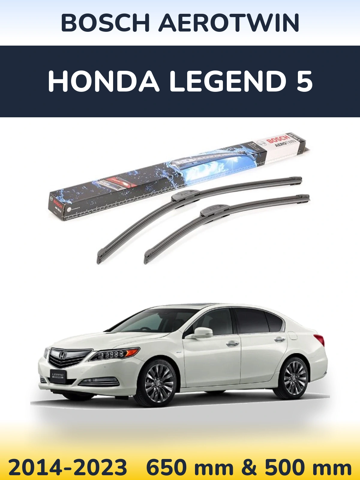 Комплект передних дворников BOSCH AeroTwin 650 & 500 мм для Honda Legend 5 2014-2023