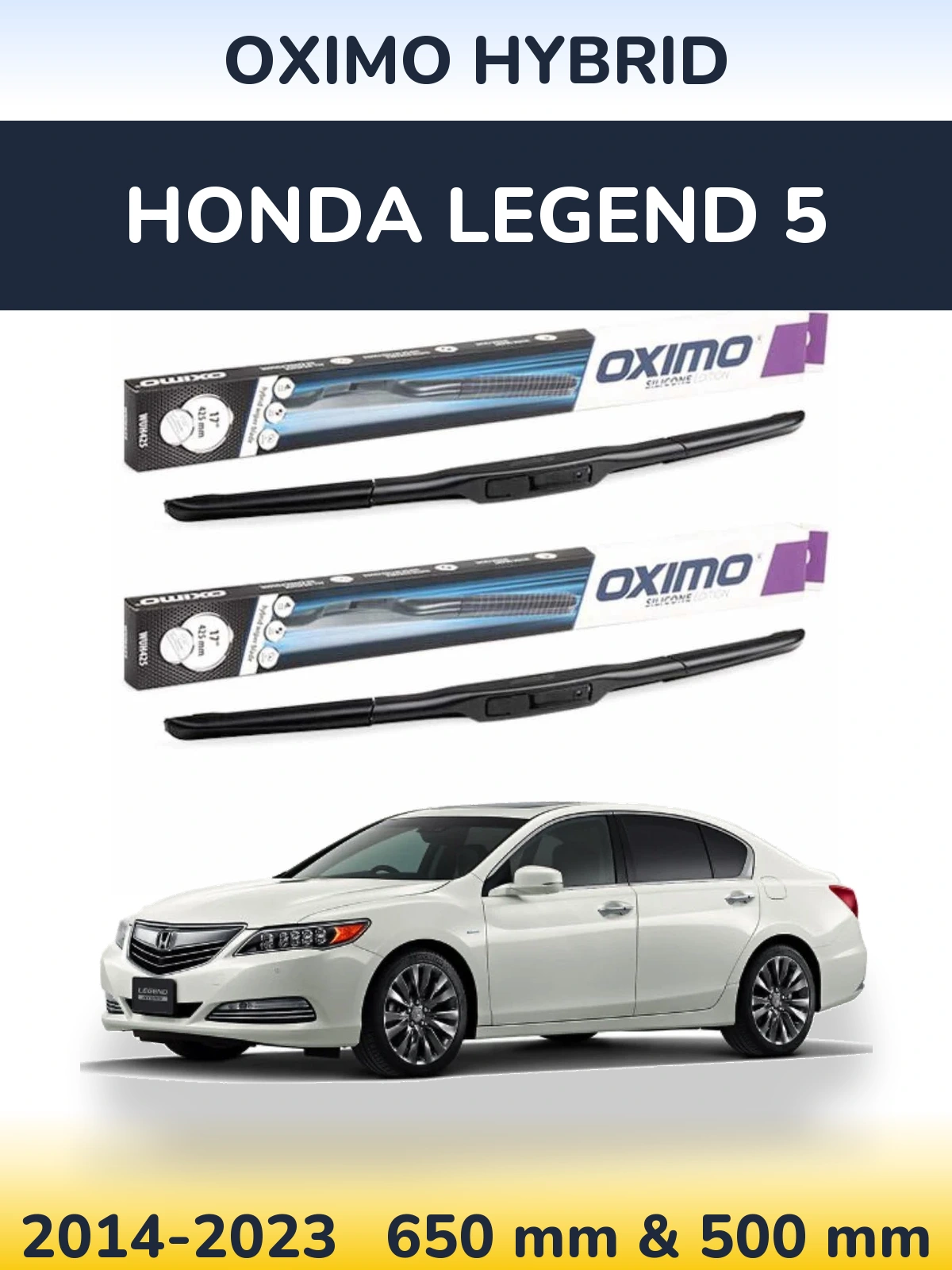 Komplet przednich wycieraczek Oximo Hybrid 650 & 500 mm do Honda Legend 5 2014-2023
