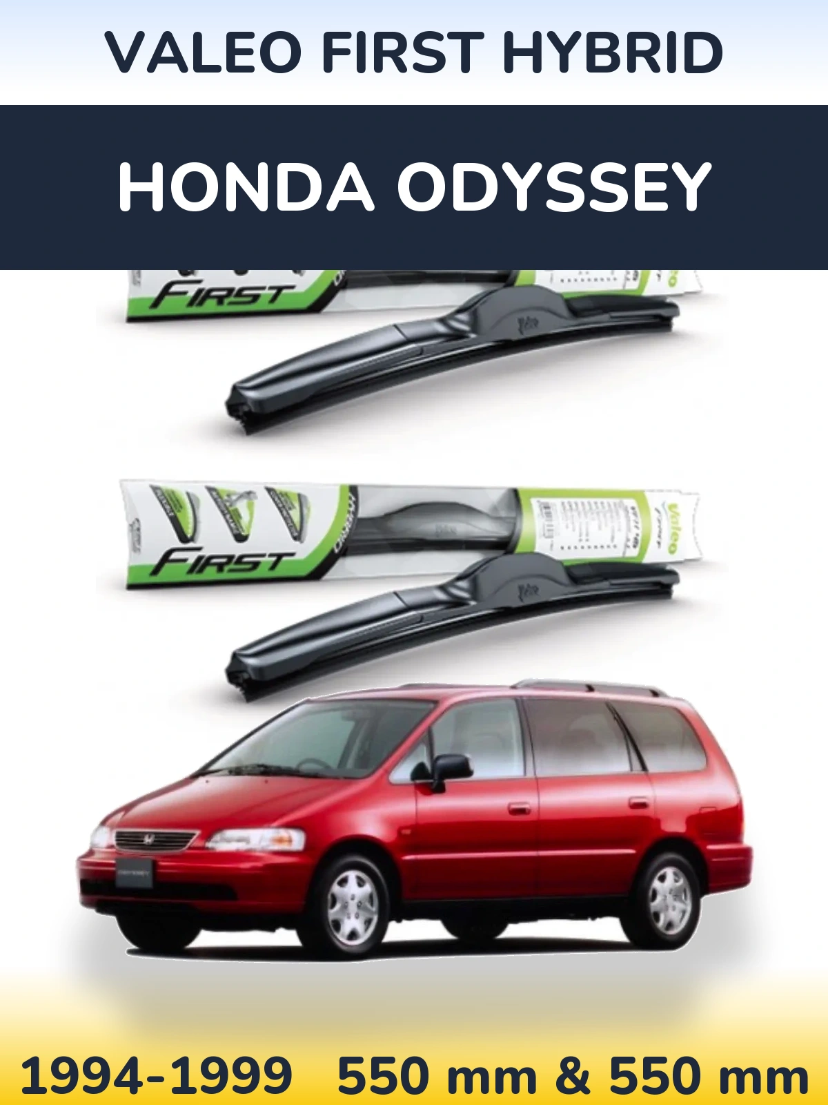 Комплект передних дворников Valeo First Hybrid 550 & 550 мм для Honda Odyssey 1994-1999